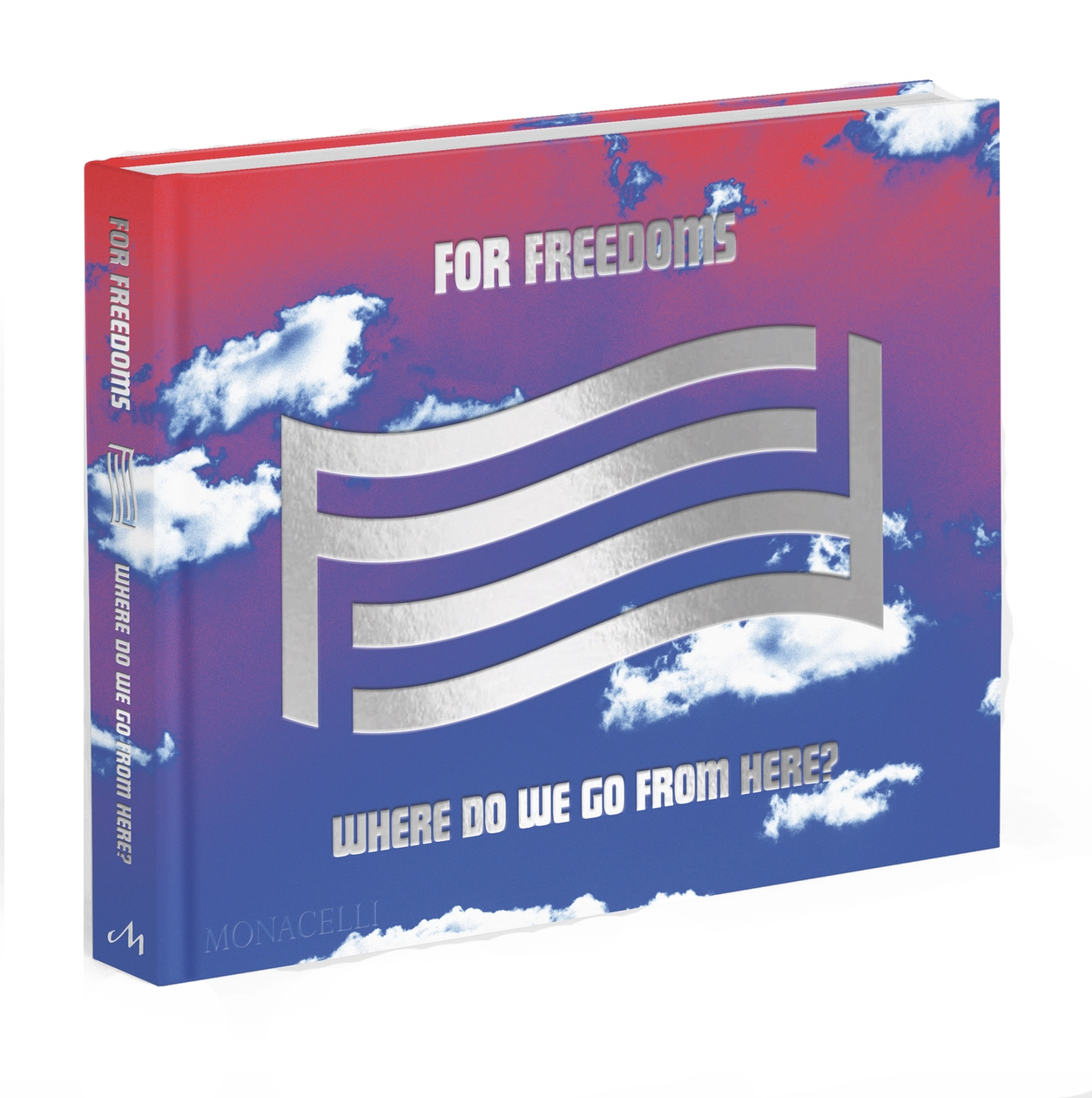 For Freedoms: Where Do We Go From Here?